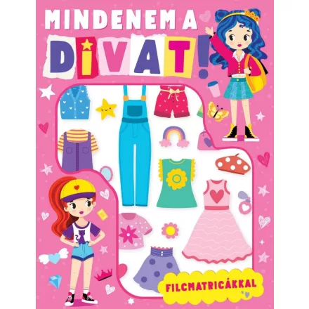 Mindenem a divat!
