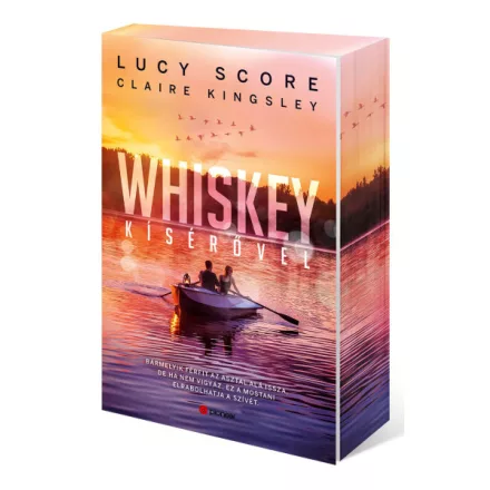 Whiskey kísérővel