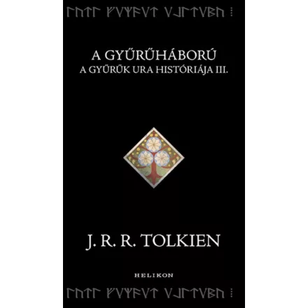 A Gyűrűháború - A Gyűrűk Ura históriája III.