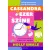 Cassandra ezer színe