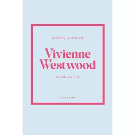 Vivienne Westwood - Divatikonok VIII.