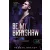 Be My Brayshaw - A Brayshaw-leckék - A banda 4.