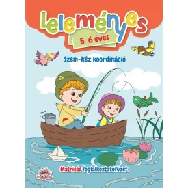   Leleményes 5-6 éves: Szem-kéz koordináció - Matricás foglalkoztatófüzet