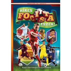   Híres focista leszek! - Képes ismeretterjesztés gyerekeknek