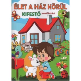 Élet a ház körül - Kifestő mondókákkal