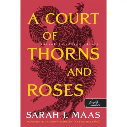 A Court of Thorns and Roses – Tüskék és rózsák udvara (Tüskék és rózsák udvara 1.)