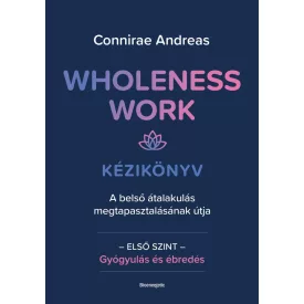 Wholeness Work - Kézikönyv 1.