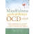 Mindfulness gyakorlókönyv OCD-seknek