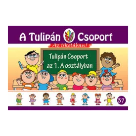 Tulipán Csoport az 1.A osztályban