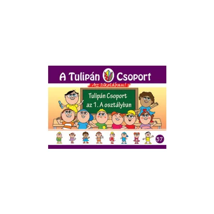 Tulipán Csoport az 1.A osztályban