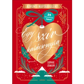 Egy szív karácsonyra - Adventi naptárregény