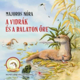 A vidrák és a Balaton őre