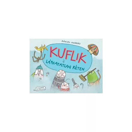 Kuflik a láthatatlan réten