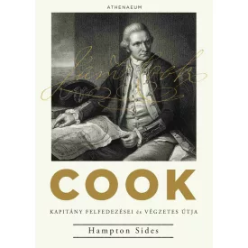 Cook kapitány felfedezései és végzetes útja