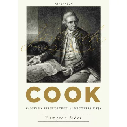 Cook kapitány felfedezései és végzetes útja