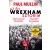 Az én Wrexham-sztorim - Az Üdv Wrexhamben!-sorozat titkai