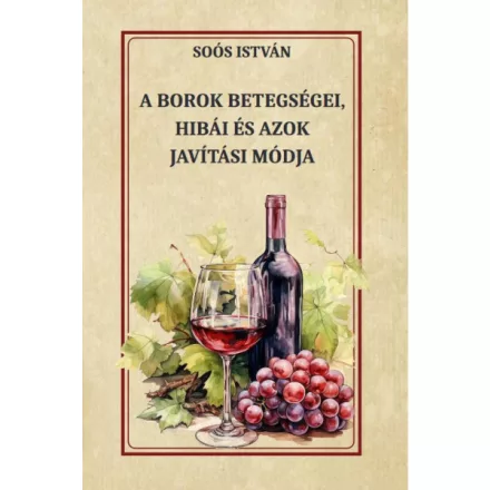 A borok betegségei, hibái és azok javítási módja