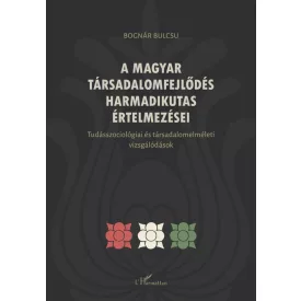 A magyar társadalomfejlődés harmadikutas értelmezései