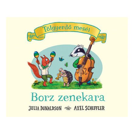 Borz zenekara - Tölgyerdő meséi