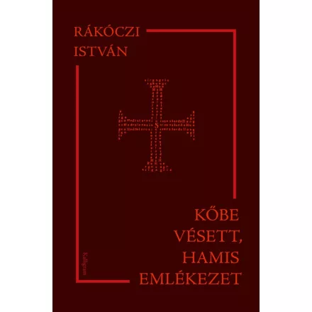 Kőbe vésett, hamis emlékezet