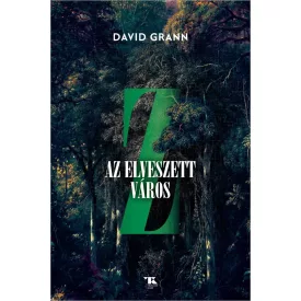 Z, az elveszett város