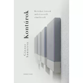 Kontúrok - Kritikai írások művészetről, elméletről