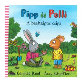 Pipp és Polli - A barátságos csiga