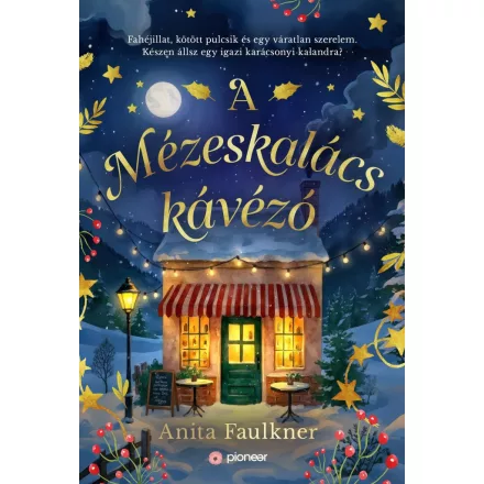 A Mézeskalács kávézó