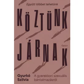 Köztünk járnak