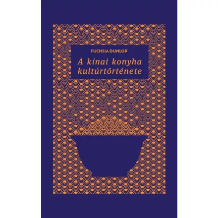 A kínai konyha kultúrtörténete