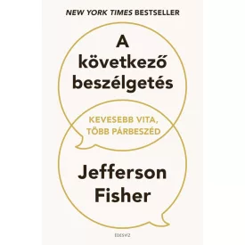   A következő beszélgetés - Kevesebb vita, több párbeszéd
