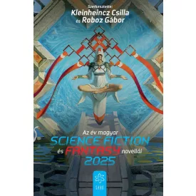 Az év magyar science fiction és fantasynovellái 2025