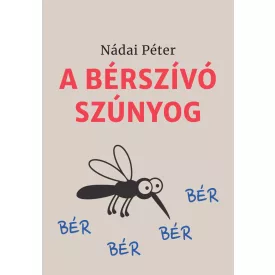 A bérszívó szúnyog