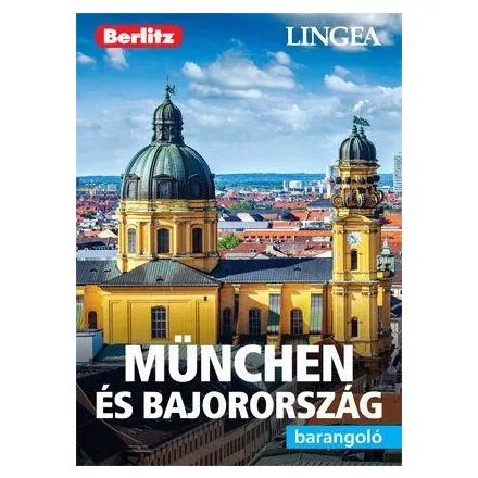 München és Bajorország - barangoló