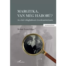 Margitka, van még háború?