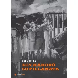 Egy háború 50 pillanata