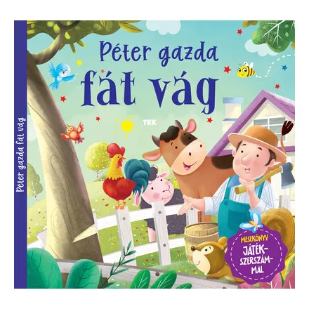 Péter gazda fát vág