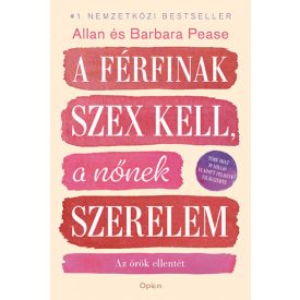   A férfinak szex kell, a nőnek szerelem - Az örök ellentét
