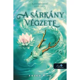 A sárkány végzete (A gyöngyszemű sárkány 1.)