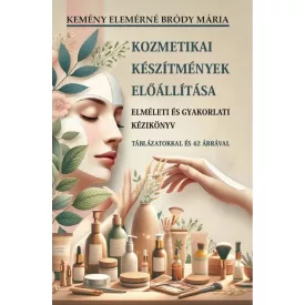 Kozmetikai készítmények előállítása