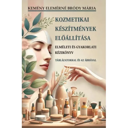 Kozmetikai készítmények előállítása