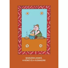 Babszem Jankó, A kóró és a kismadár