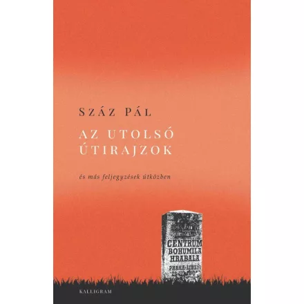 Az utolsó útirajzok - és más feljegyzések útközben