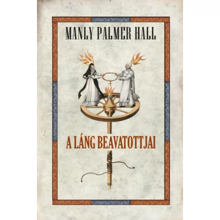 A láng beavatottjai