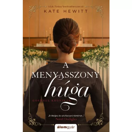 A menyasszony húga - Goswell krónikák 3.