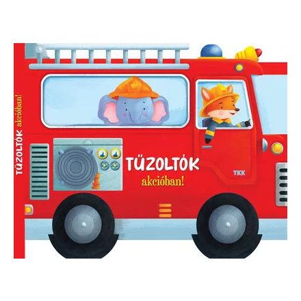 Tűzoltók akcióban