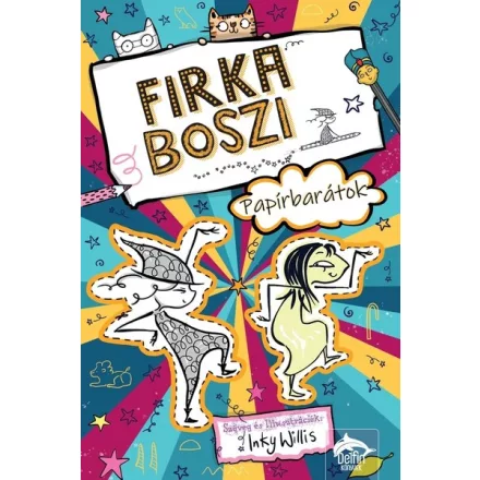 Firka boszi - Papírbarátok - Firka boszi-sorozat 3. rész