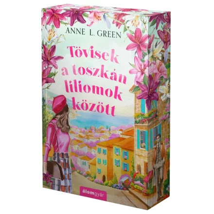 Tövisek a toszkán liliomok között - Éldekorált kiadás