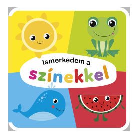 Ismerkedem a színekkel - szivacskönyv