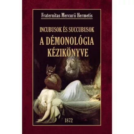 A démonológia kézikönyve Incubusok és Succubusok